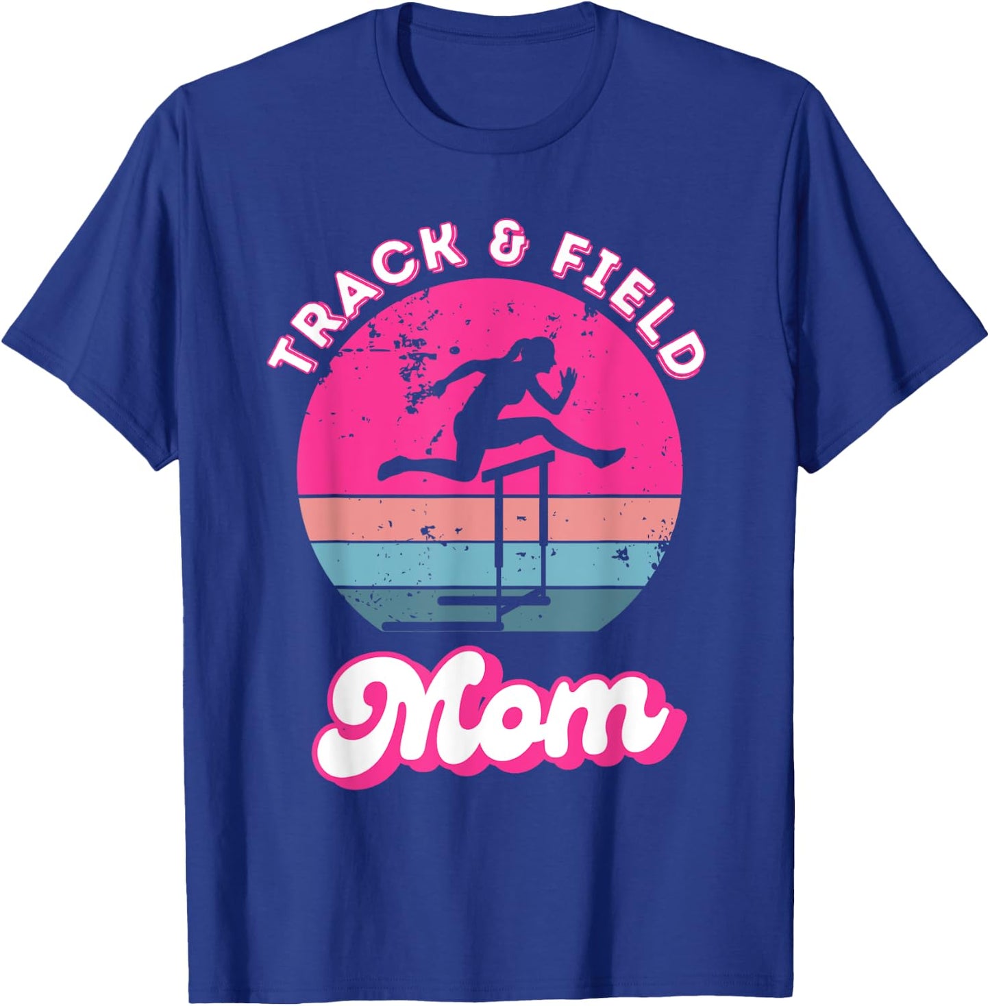 Track And Field Mom Track Mom Daughter Hurdles Track Meet T-Shirt - T-Shirt | Royal