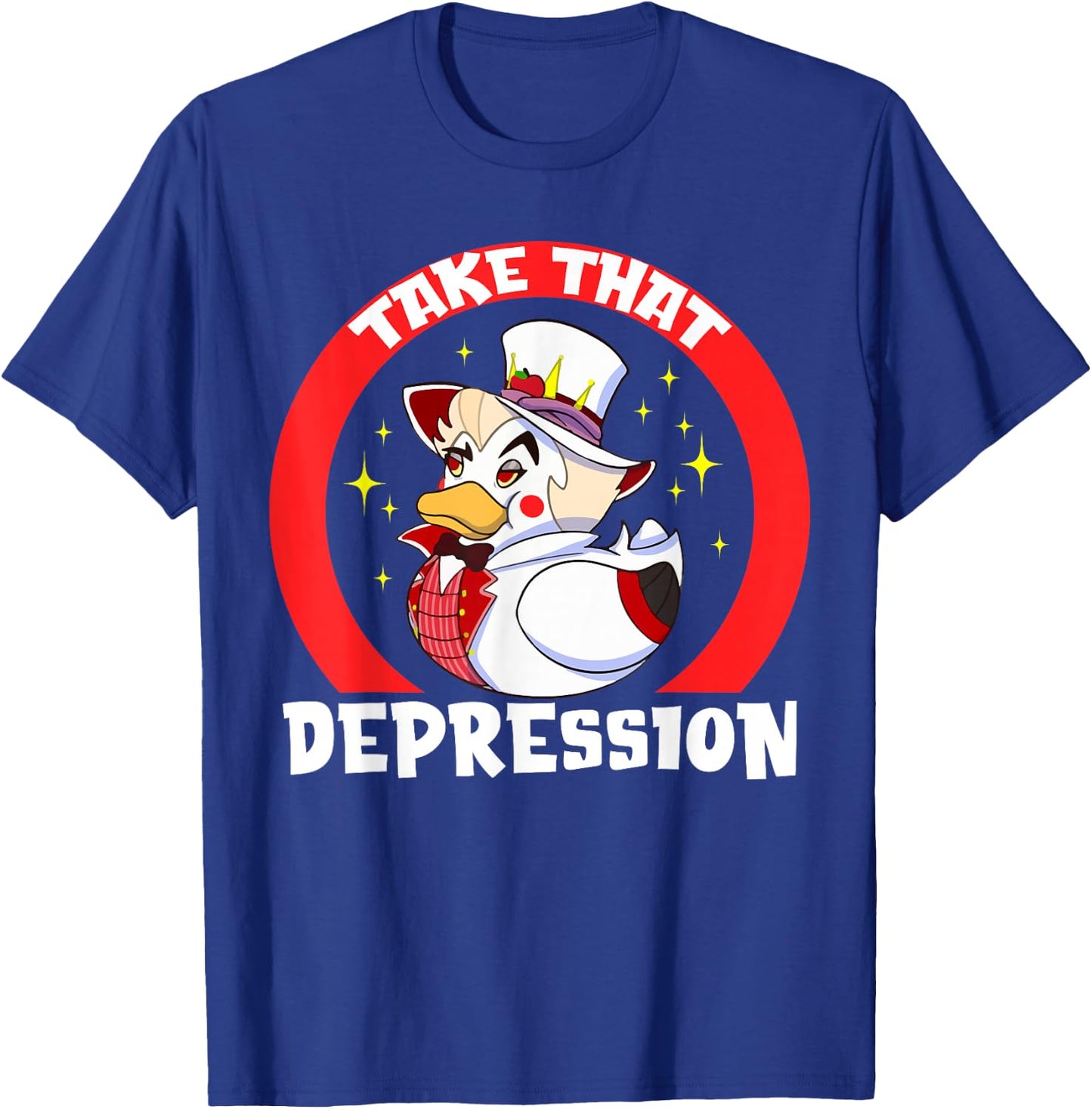 Take That Depression - -Adults, Black, Small T-Shirt - T-Shirt | Royal