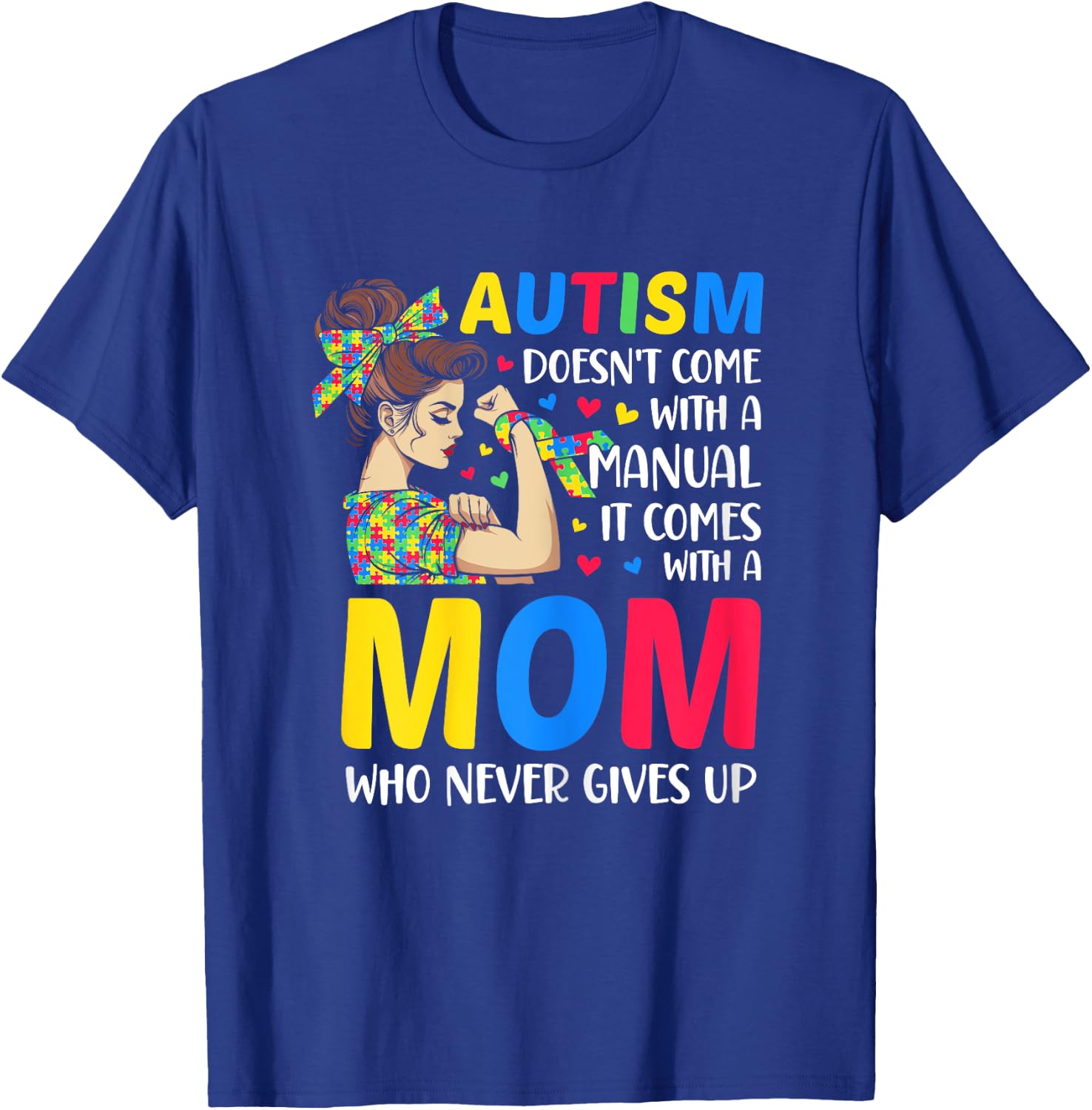 Autism Mom Doesn't Come With A Manual autism mom gifts women T-Shirt - T-Shirt | Royal