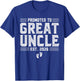 Promoted To Great Uncle Est 2026 First Time New Uncle T-Shirt - T-Shirt | Royal