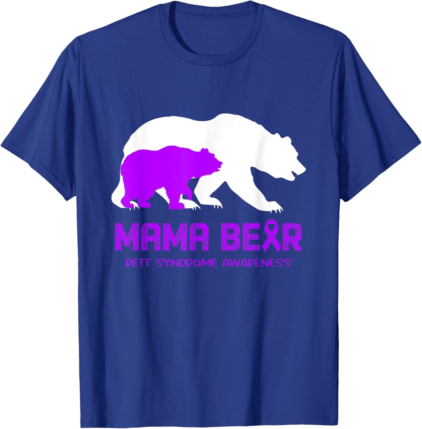 Mama Bear Rett Syndrome Awareness Shirt Men T-Shirt - T-Shirt | Royal