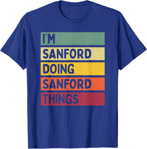 I'm Sanford Doing Sanford Things Funny Personalized Quote T-Shirt - T-Shirt | Royal