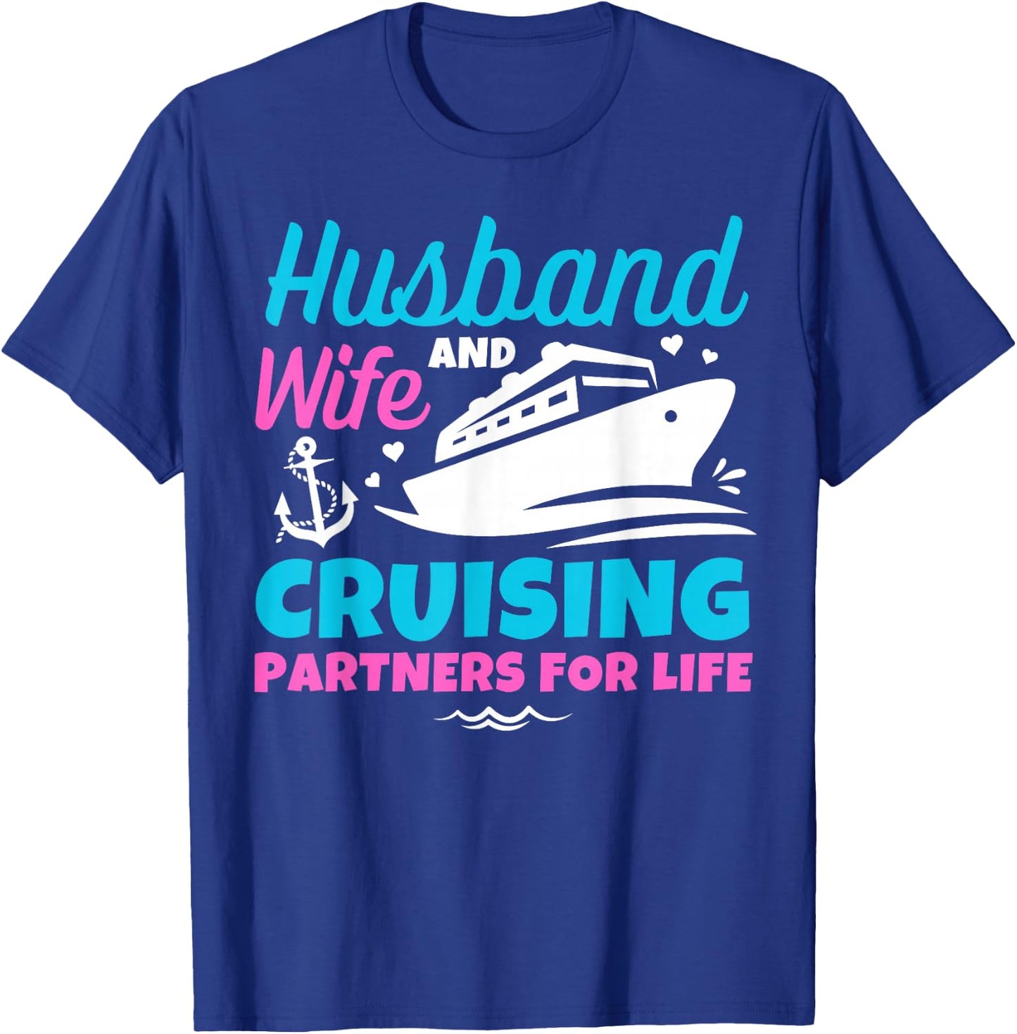 Husband And Wife Cruising Partners For Life Couple Vacation T-Shirt - T-Shirt | Royal