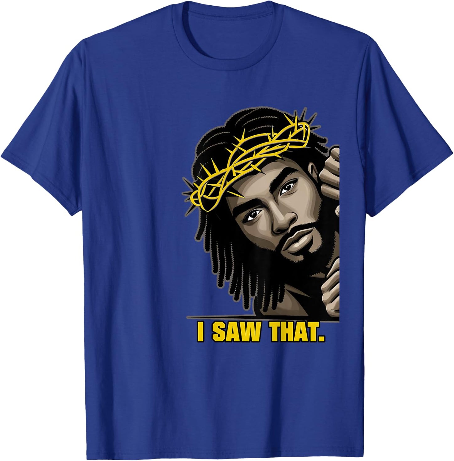 I Saw That | Black Jesus Face African American Locs T-Shirt - T-Shirt | Royal