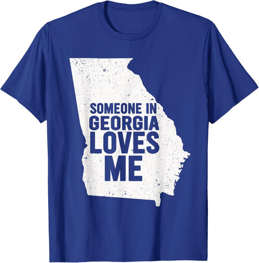 Someone In Georgia Loves Me Atlanta T-Shirt - T-Shirt | Royal