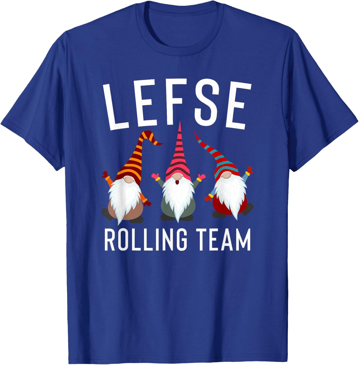 Lefse Making Rolling Team Gnome Xmas Gift T-Shirt - T-Shirt | Royal