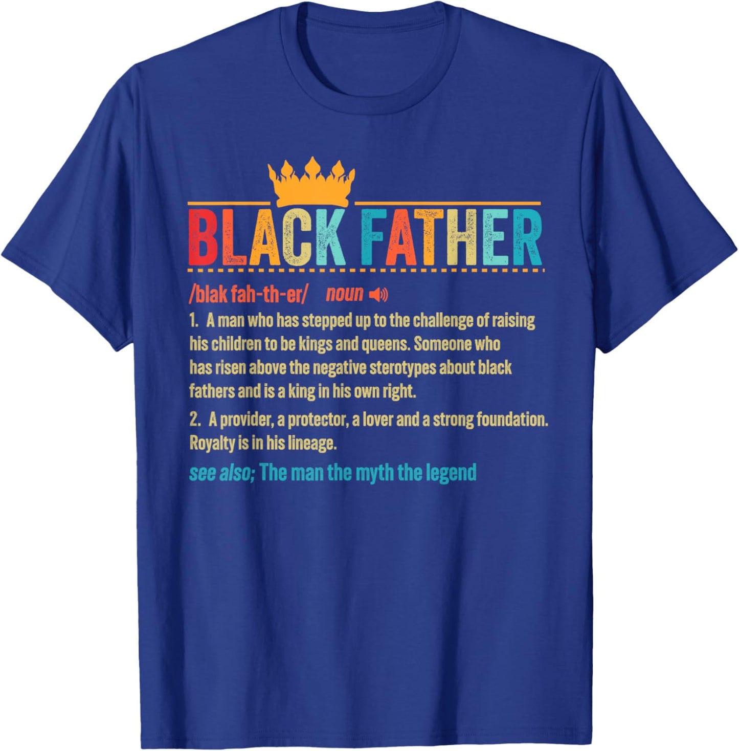 Black Father Definition Father's Day African American Father T-Shirt - T-Shirt | Royal