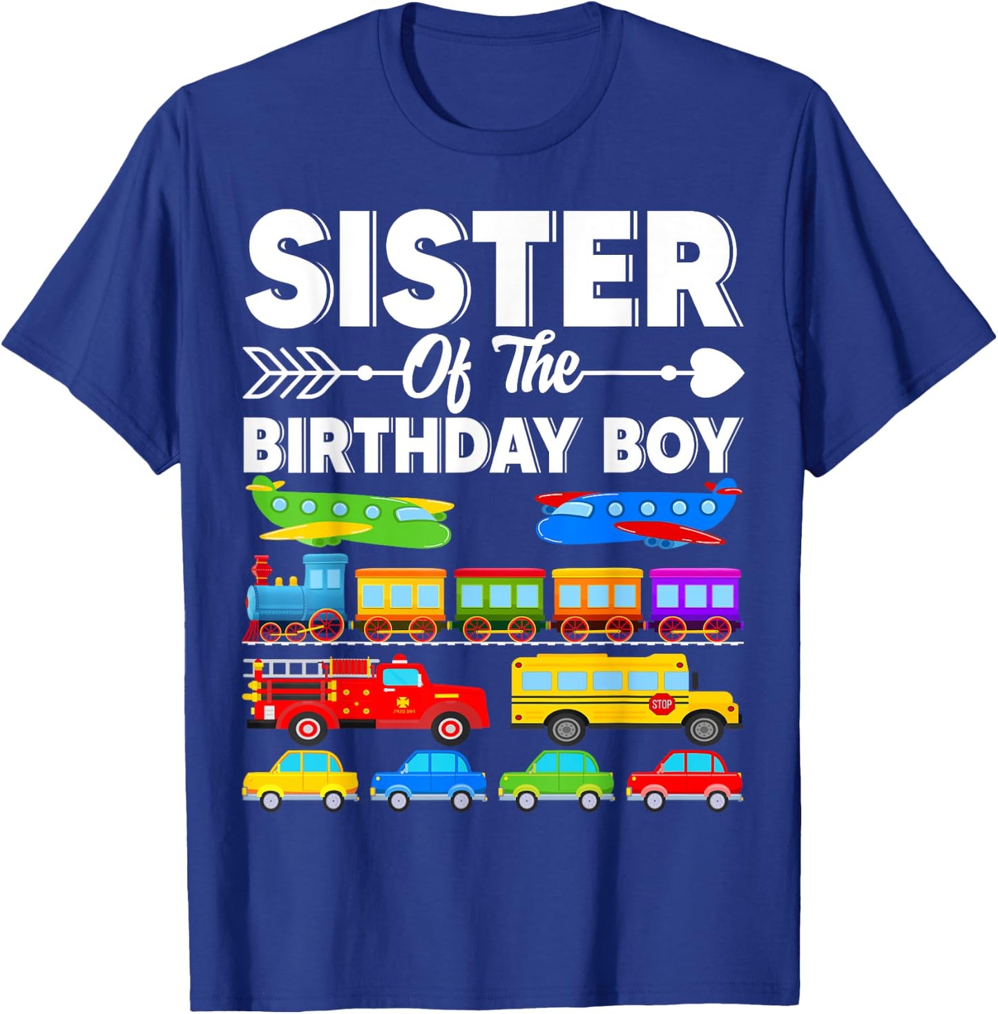 Sister Of The Birthday Boy Transportation Birthday Party T-Shirt - T-Shirt | Royal