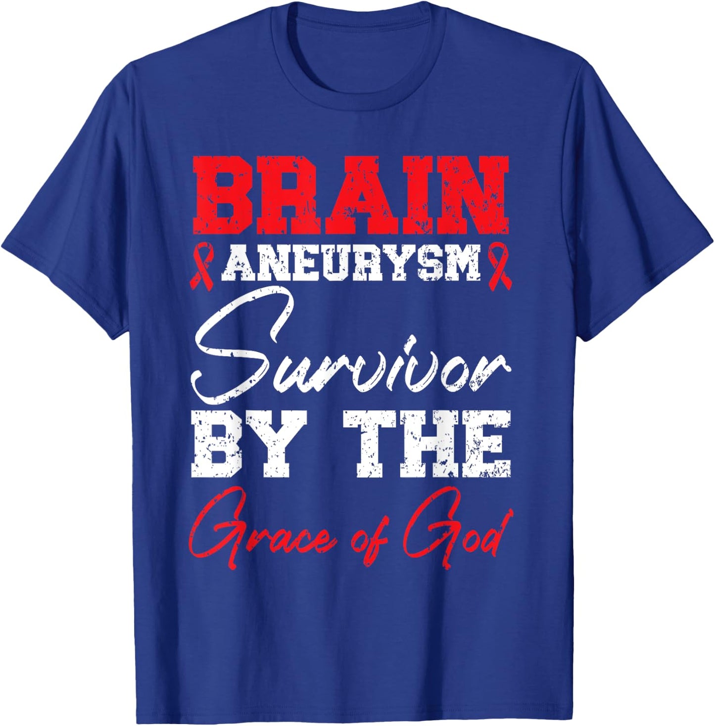 Brain Aneurysm Survivor Medical Condition Aneurysm Awareness T-Shirt - T-Shirt | Royal