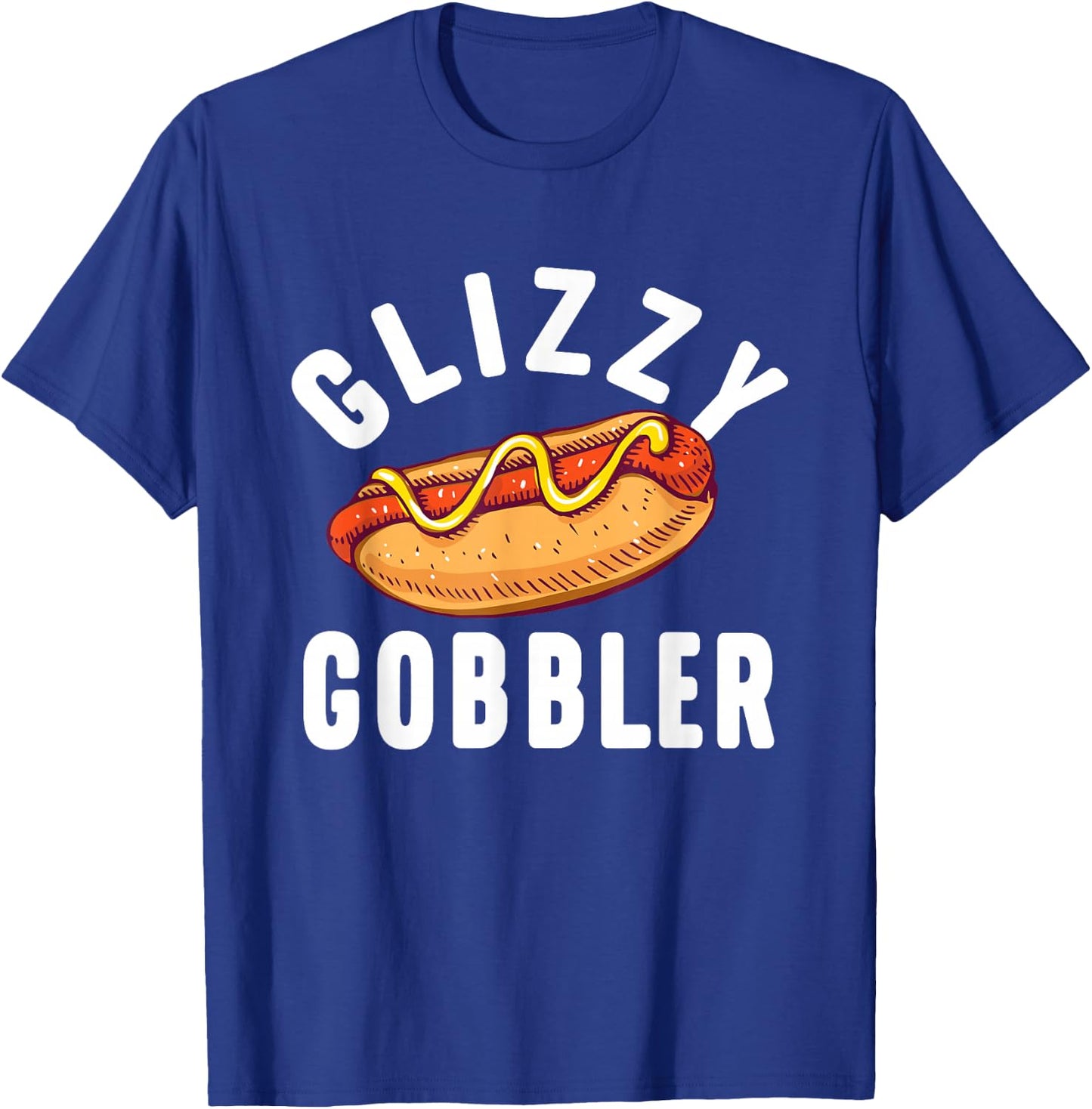 Glizzy Gobbler - Hot Dog Lover Fast Food Wiener Women T-Shirt - T-Shirt | Royal