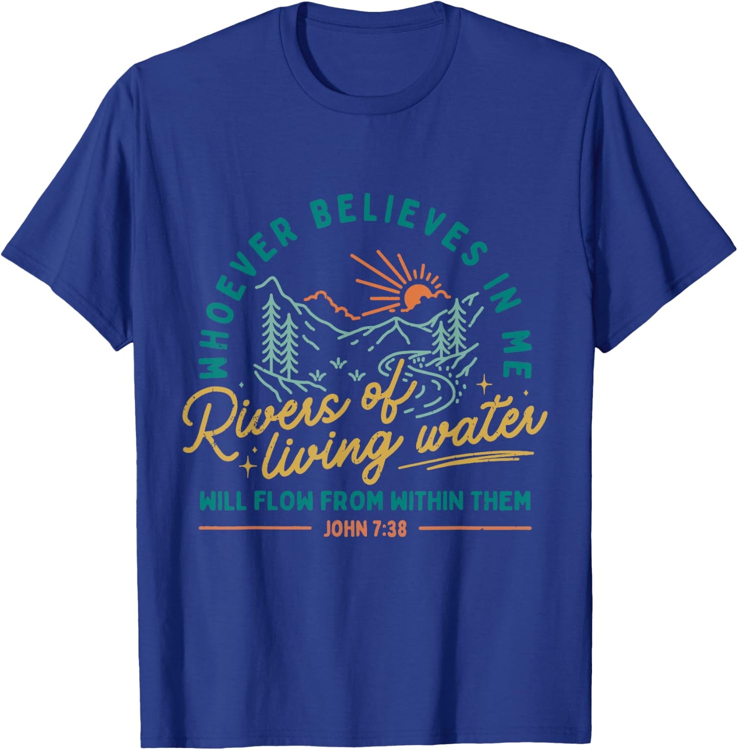 Rivers of Living Water John 7:38 Retro T-Shirt - T-Shirt | Royal