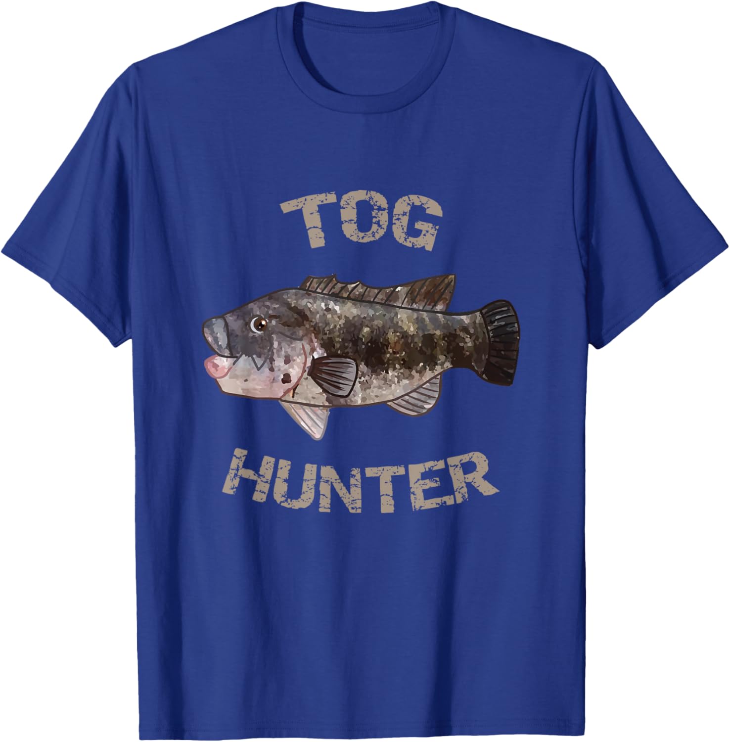 Tog Hunter | Blackfish | Tautog Shirt T-Shirt - T-Shirt | Royal