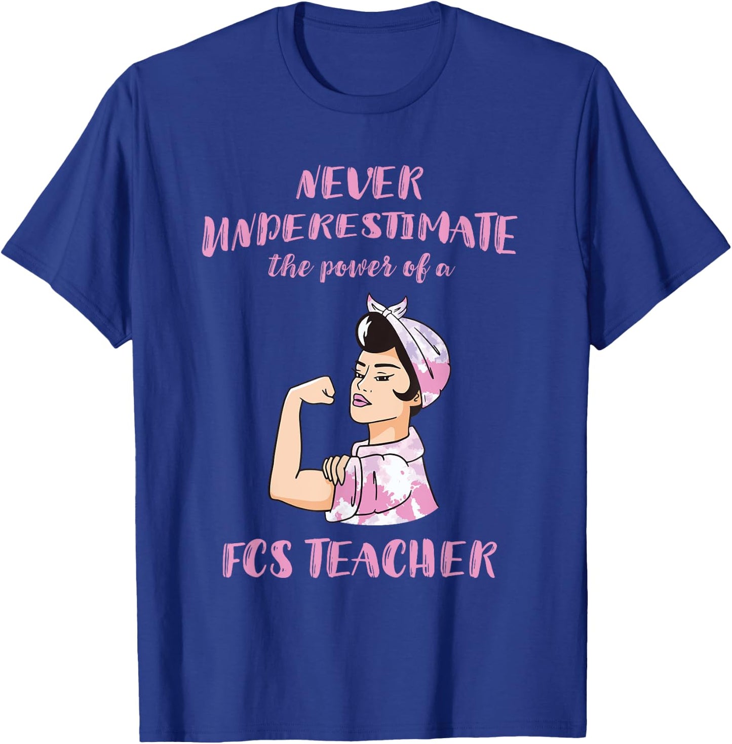 FCS Teacher Power FACS Family And Consumer Sciences Teacher T-Shirt - T-Shirt | Royal