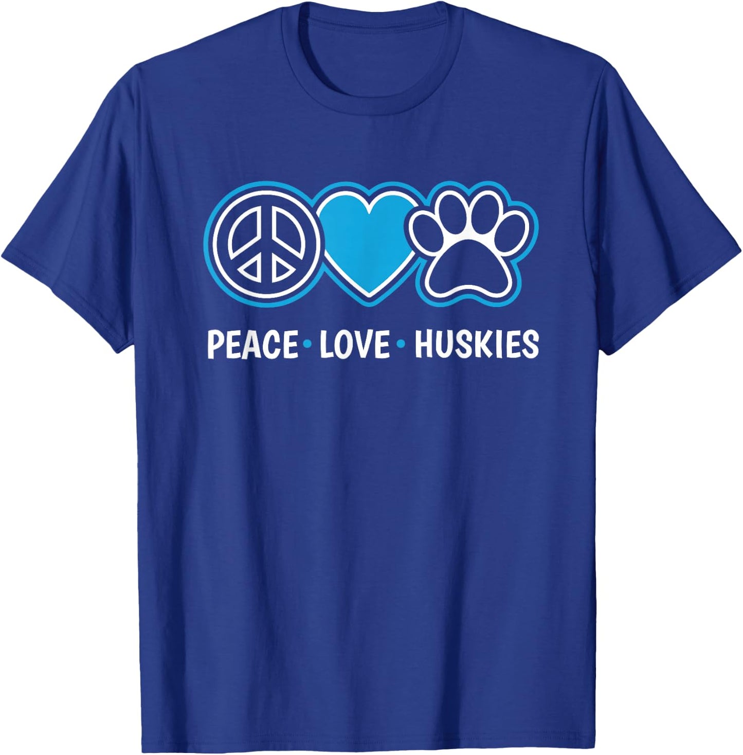 Peace Love Huskies Siberian Husky Dog Lover Puppy Owner Pet T-Shirt - T-Shirt | Royal