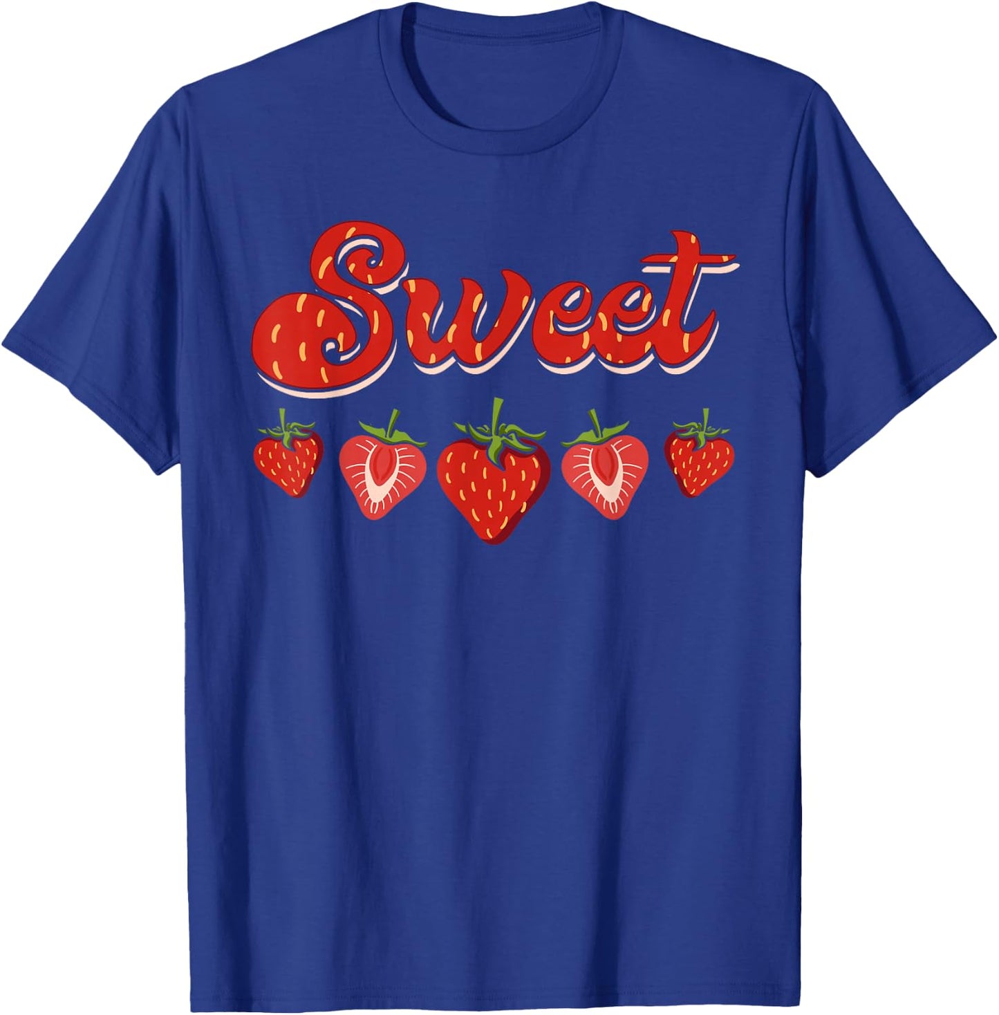 Sweet Strawberries Fruitarian Strawberry Berry Fruit Lover T-Shirt - T-Shirt | Royal