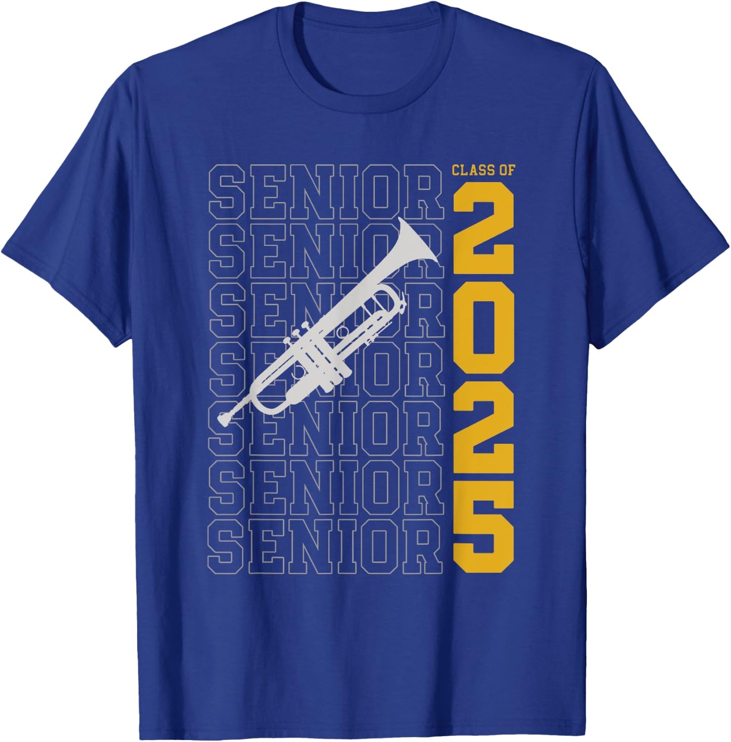 Class of 2025 Senior Trumpet for Trumpet Player T-Shirt - T-Shirt | Royal
