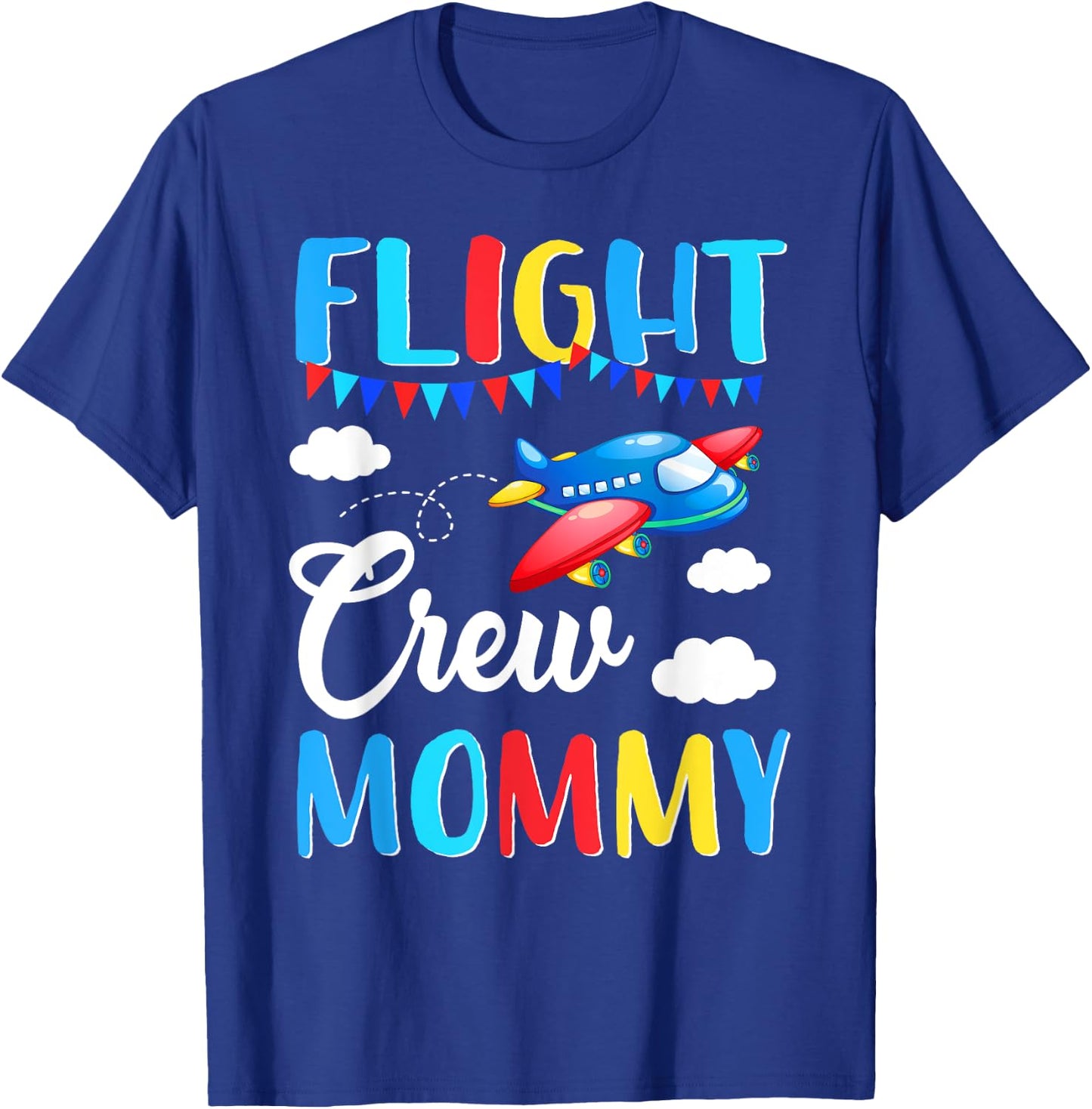 Flight Crew Mommy Airplane Birthday Mommy Family Matching T-Shirt - T-Shirt | Royal