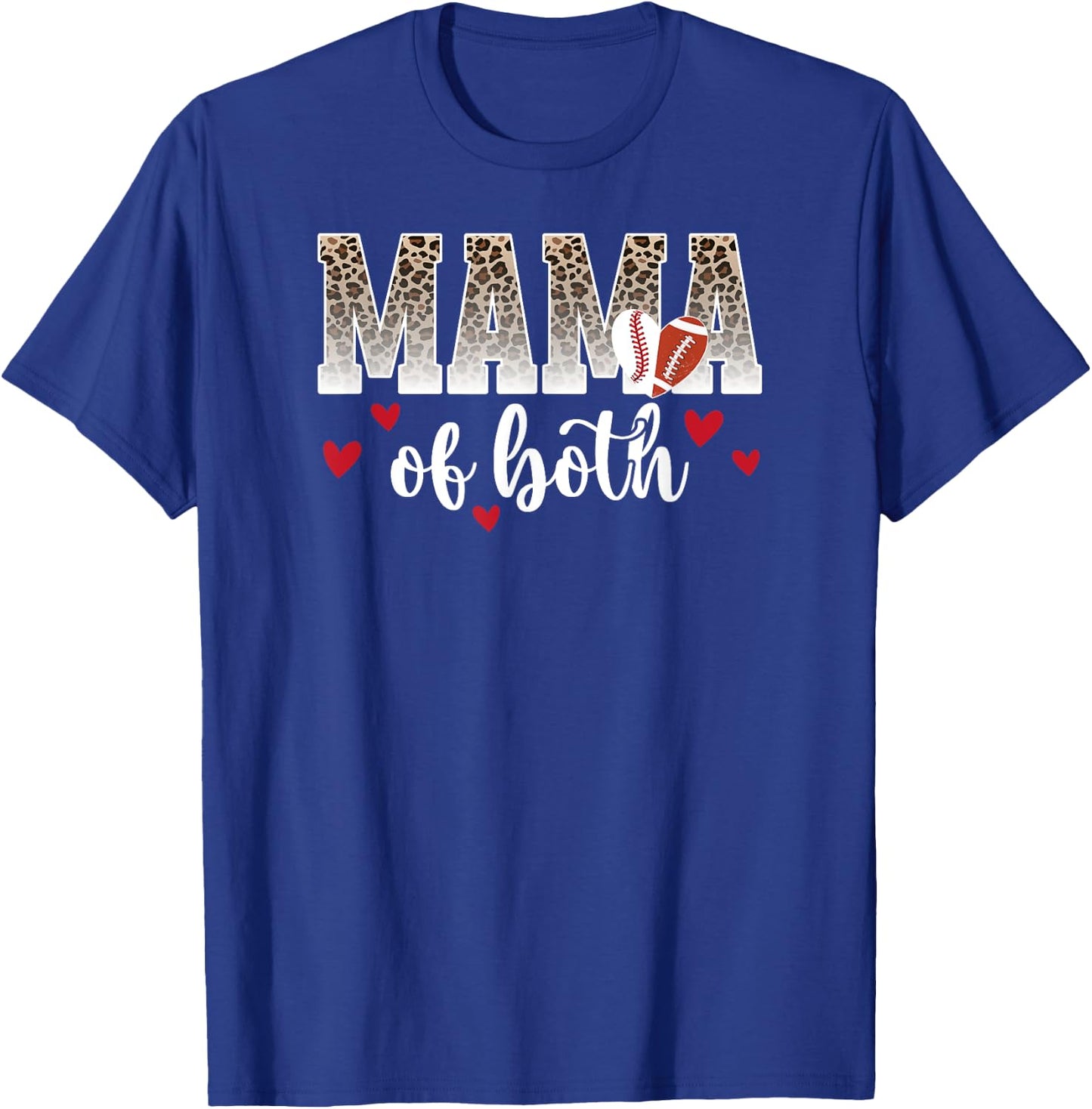 Mama Of Both Proud Football Baseball Mom T-Shirt - T-Shirt | Royal