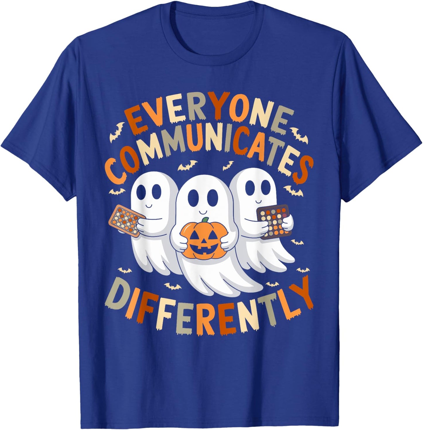 Everyone Communicates Differently Halloween Autism Teacher T-Shirt - T-Shirt | Royal