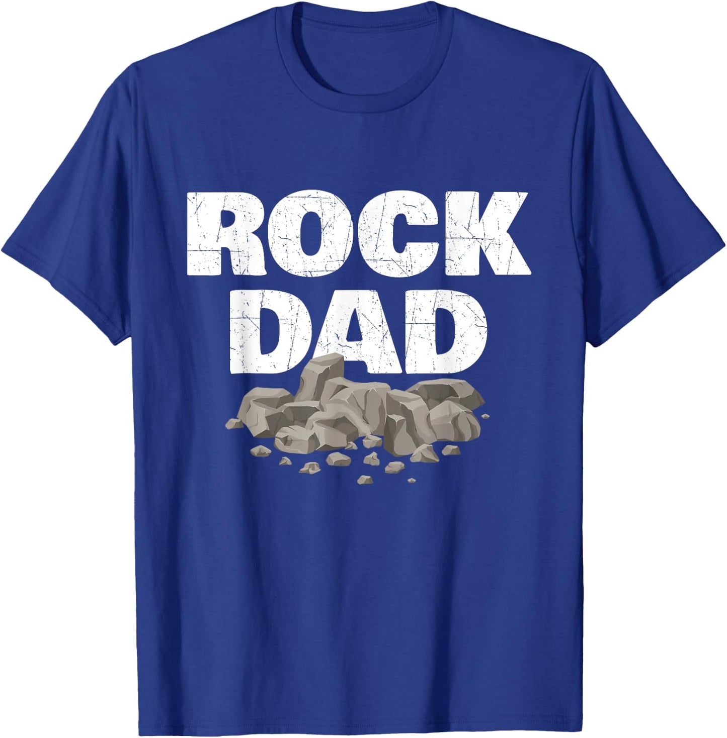 Rock Dad - Rock Collector Geode Hunter Geology T-Shirt - T-Shirt | Royal