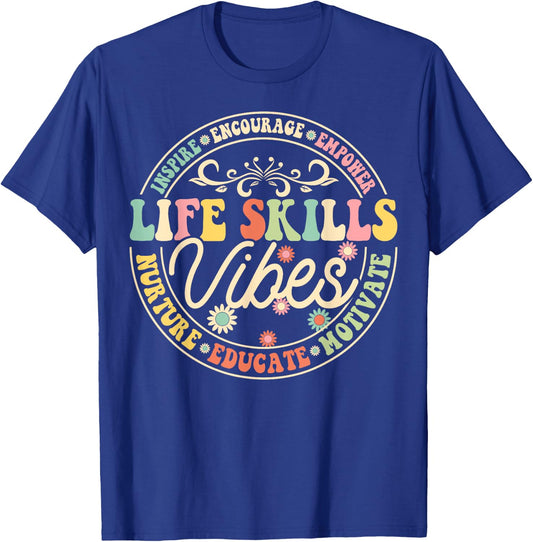 Life Skills Vibes Encourage Inspire Motivate School Teacher T-Shirt - T-Shirt | Royal