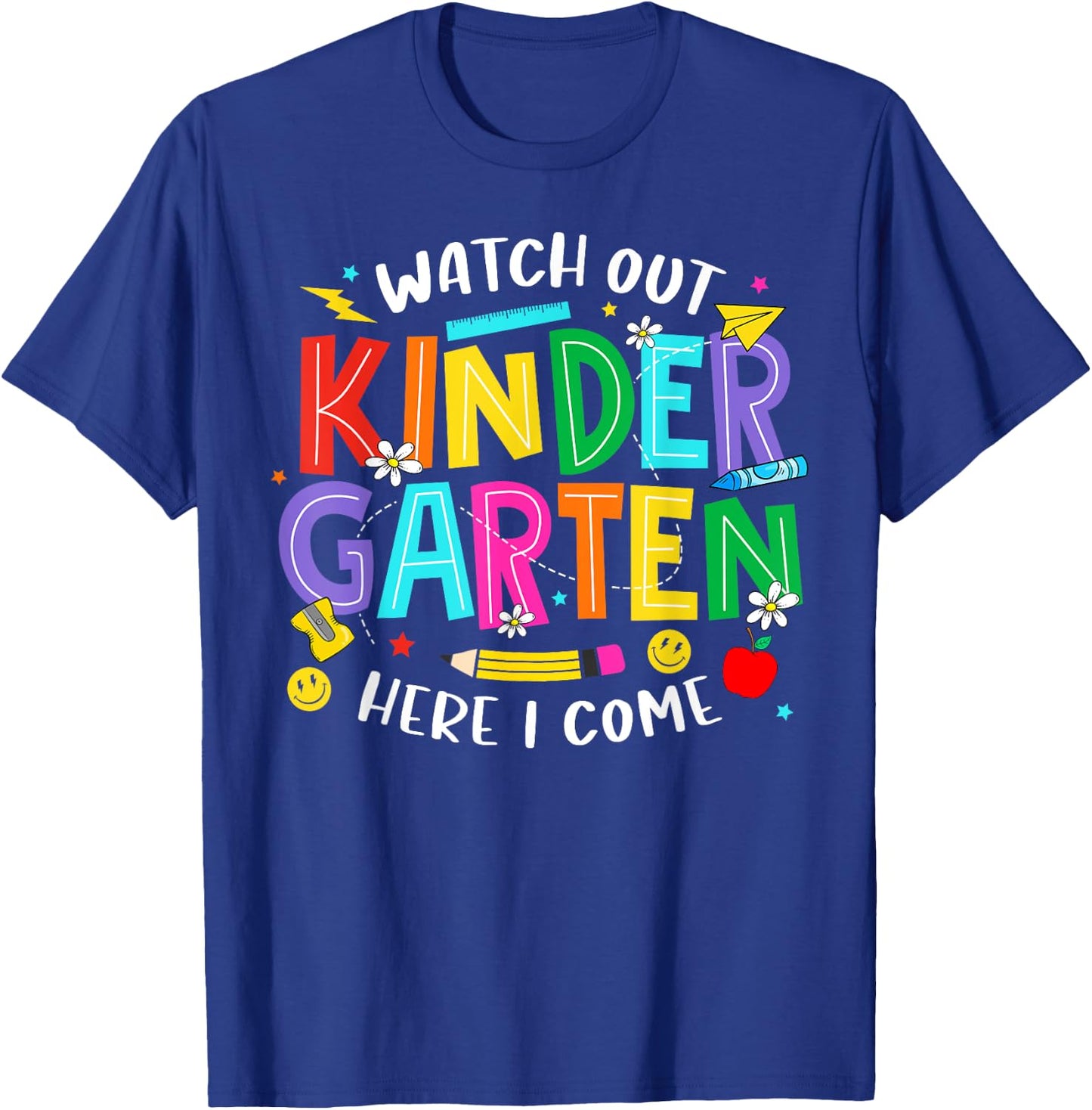 Watch Out Kindergarten Here I Come Kinder Back To School Kid T-Shirt - T-Shirt | Royal