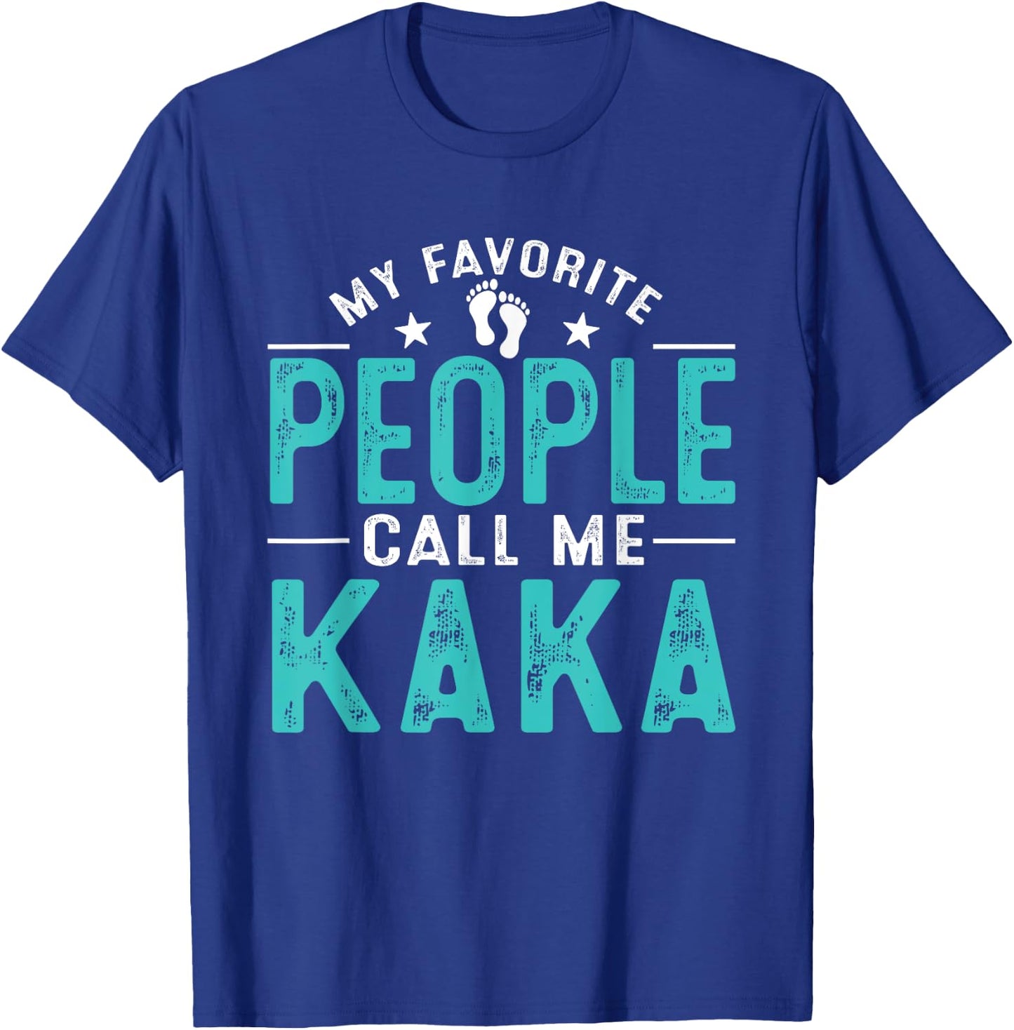 My Favorite People Call Me Kaka Vintage Funny Kaka Father T-Shirt - T-Shirt | Royal