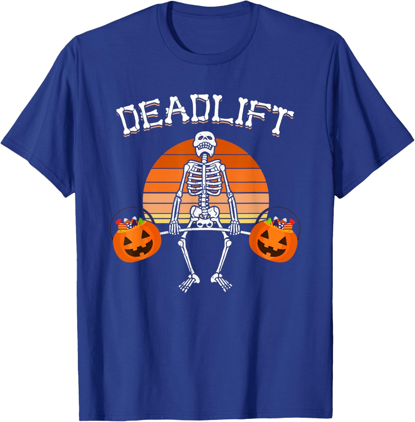 Deadlift Funny Halloween Skeleton Weight Lifting Workout T-Shirt - T-Shirt | Royal