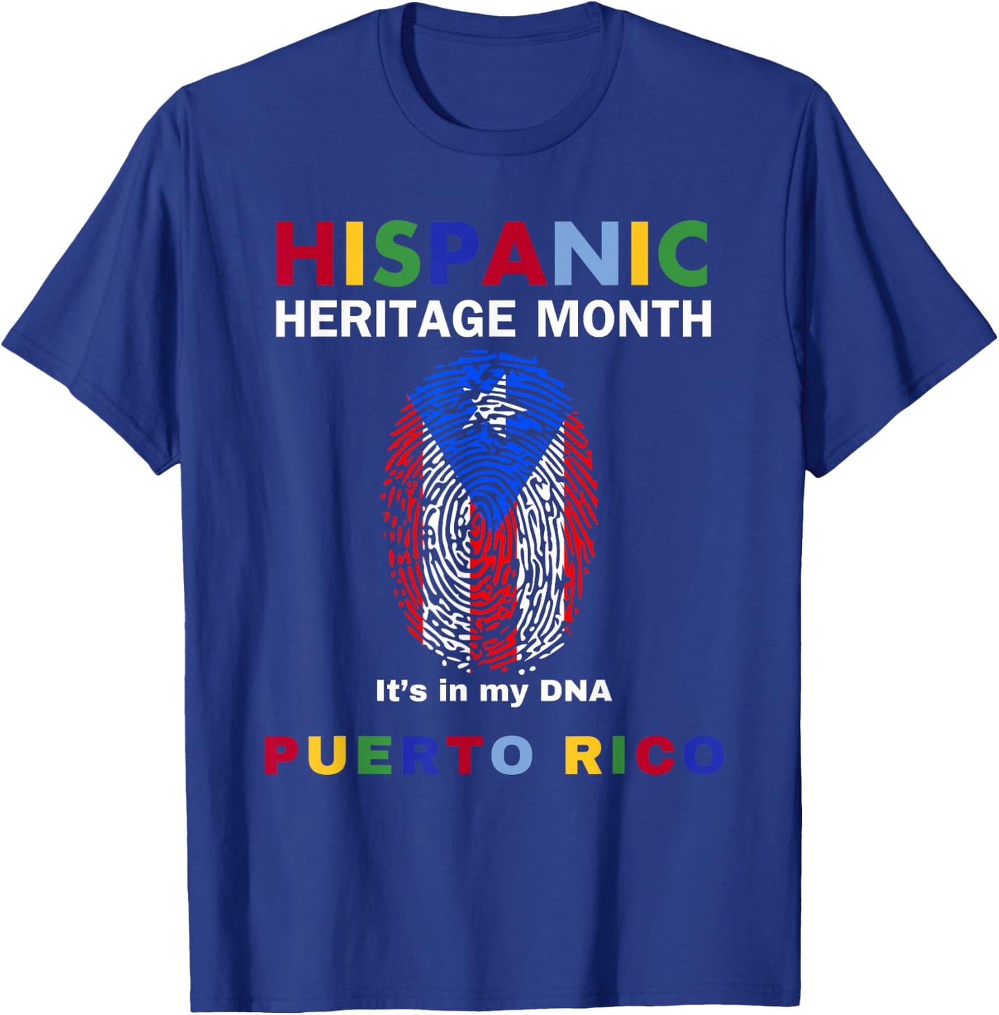 Puerto Rico. Its in my DNA. Puerto Rico. Hispanic Heritage. T-Shirt - T-Shirt | Royal