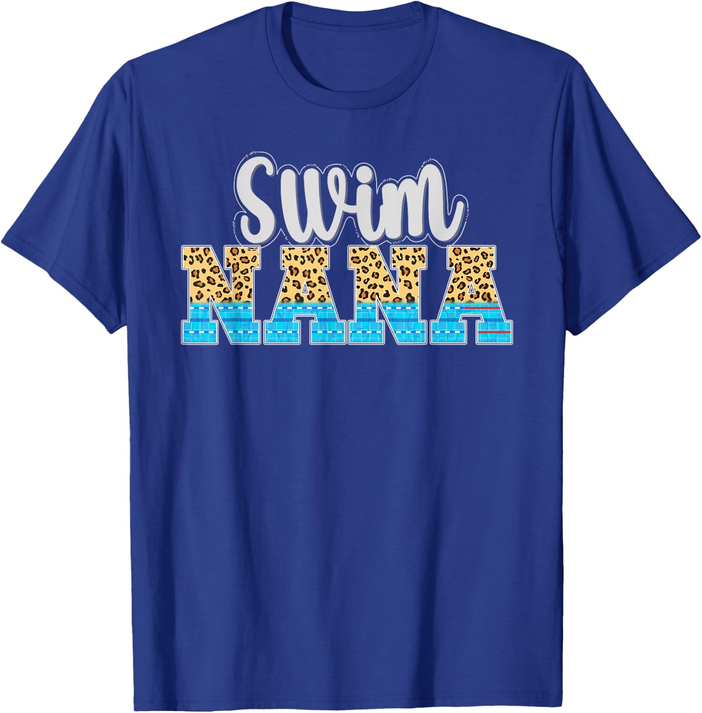 Swim Nana Grandma Leopard Nana Of A Swimmer Nana T-Shirt - T-Shirt | Royal