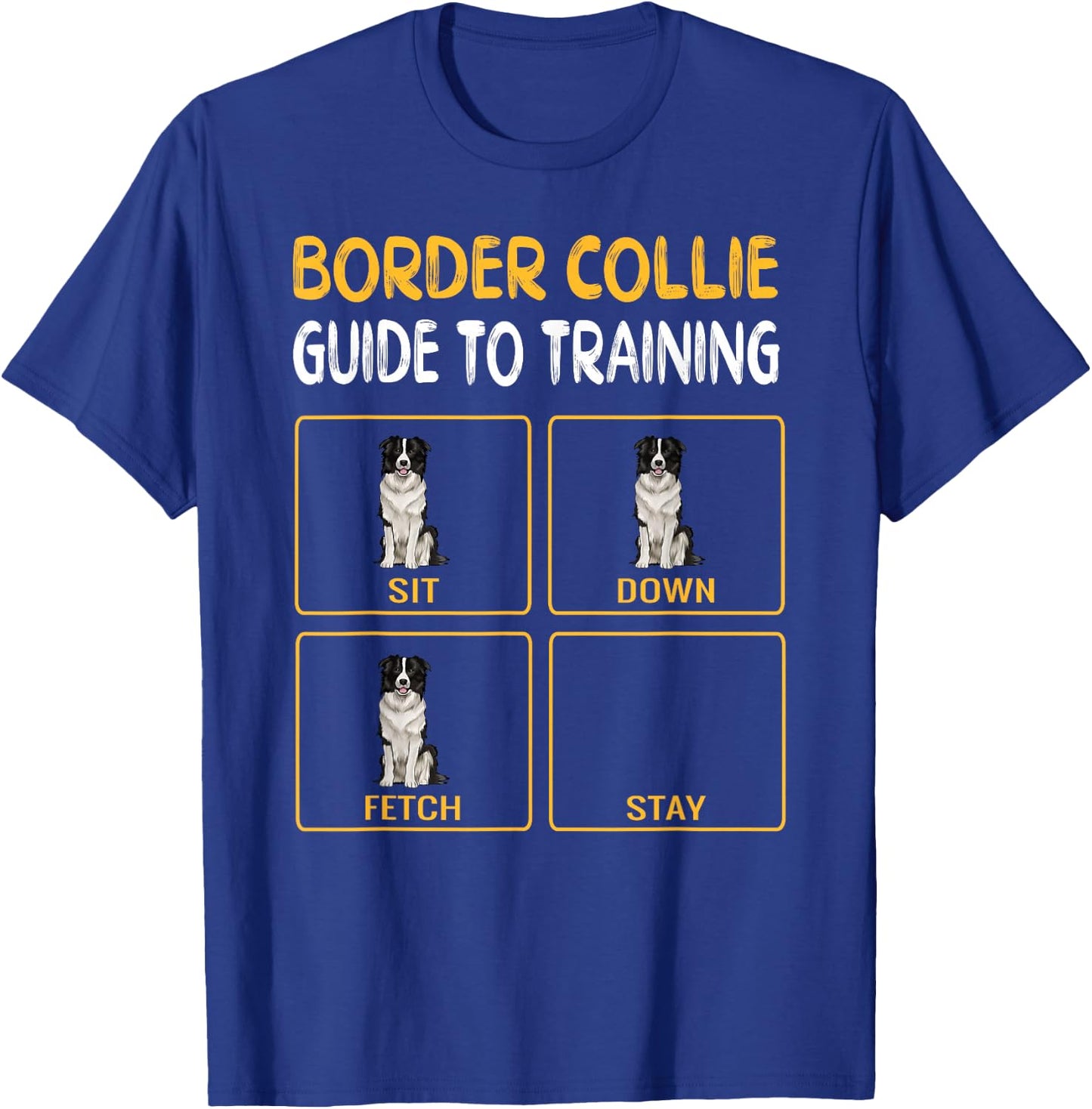 Funny Border Collie Guide to Training Dog Obedience Trainer T-Shirt - T-Shirt | Royal