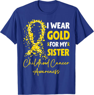 I Wear Gold for My Sister Childhood Cancer Awareness T-Shirt - T-Shirt | Royal