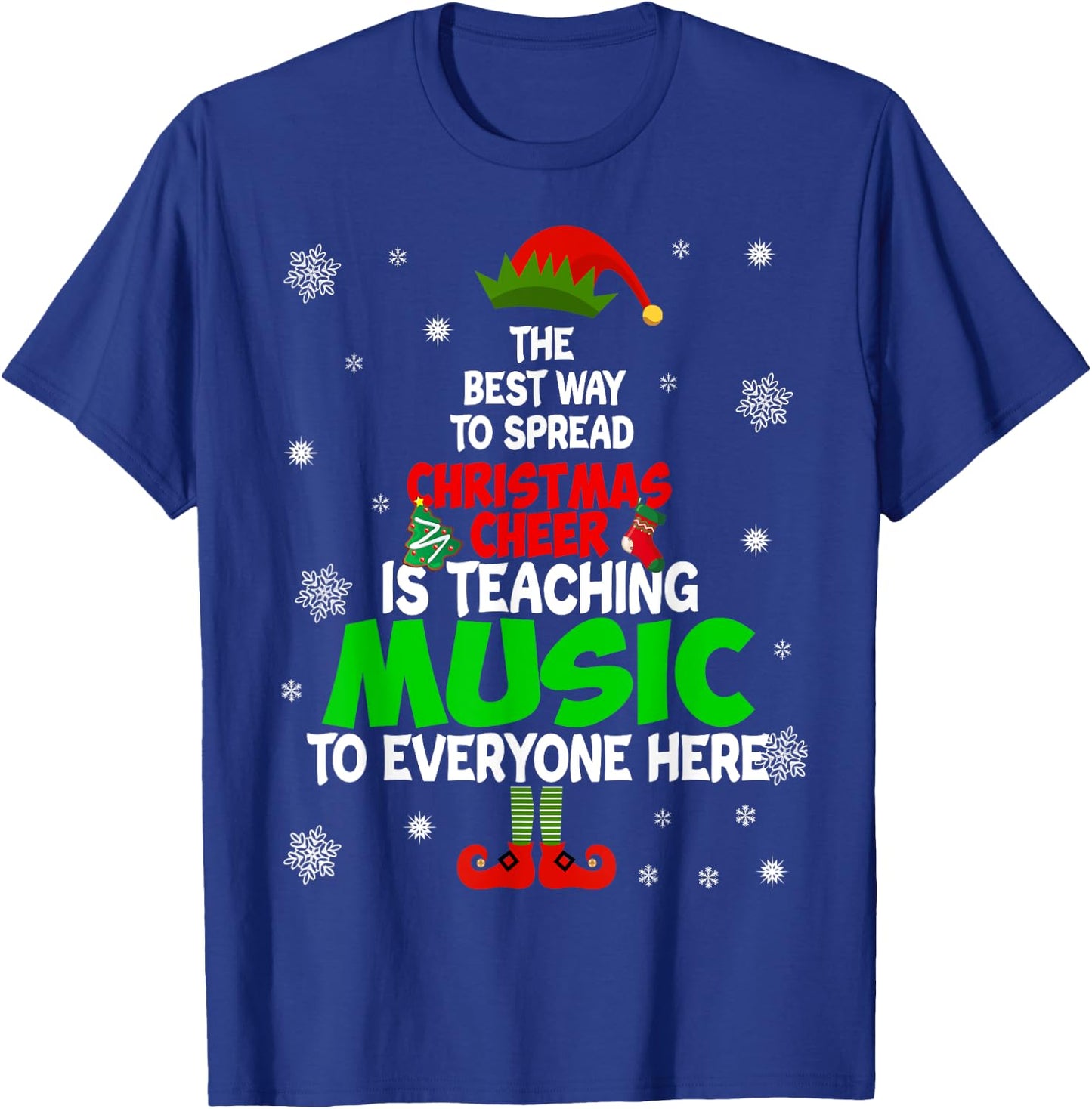 The Best Way To Spread Christmas Cheer Is Teaching Music T-Shirt - T-Shirt | Royal