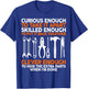 Curious Enough To Take It Apart Car Auto Garage Mechanic Men T-Shirt - T-Shirt | Royal