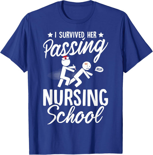 Nursing Funny I Survived Her Passing Nursing School T-Shirt - T-Shirt | Royal