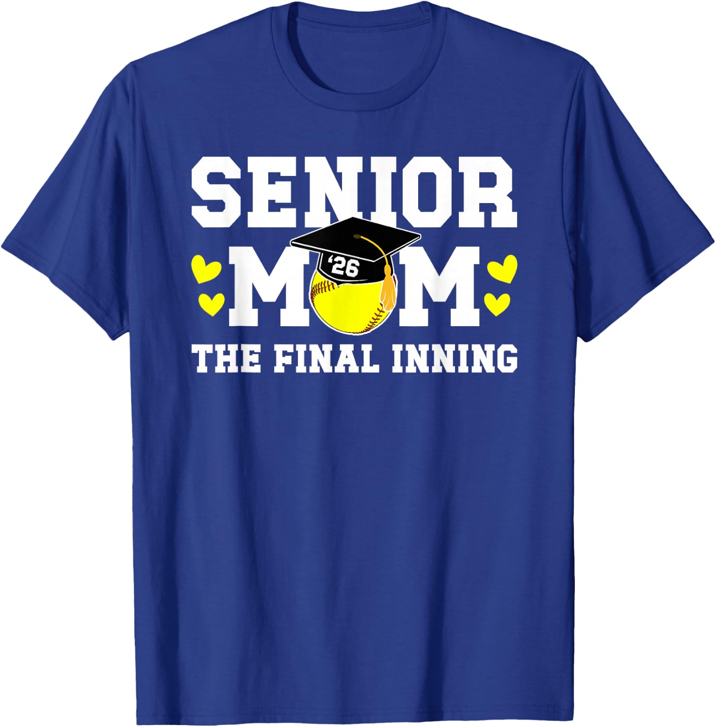 Softball Senior Mom 2026 The Final Inning T-Shirt - T-Shirt | Royal