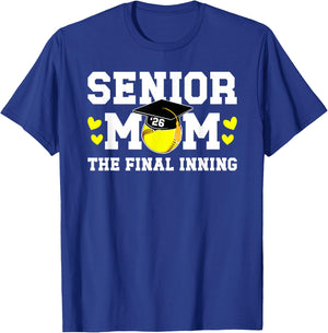 Softball Senior Mom 2026 The Final Inning T-Shirt - T-Shirt | Royal