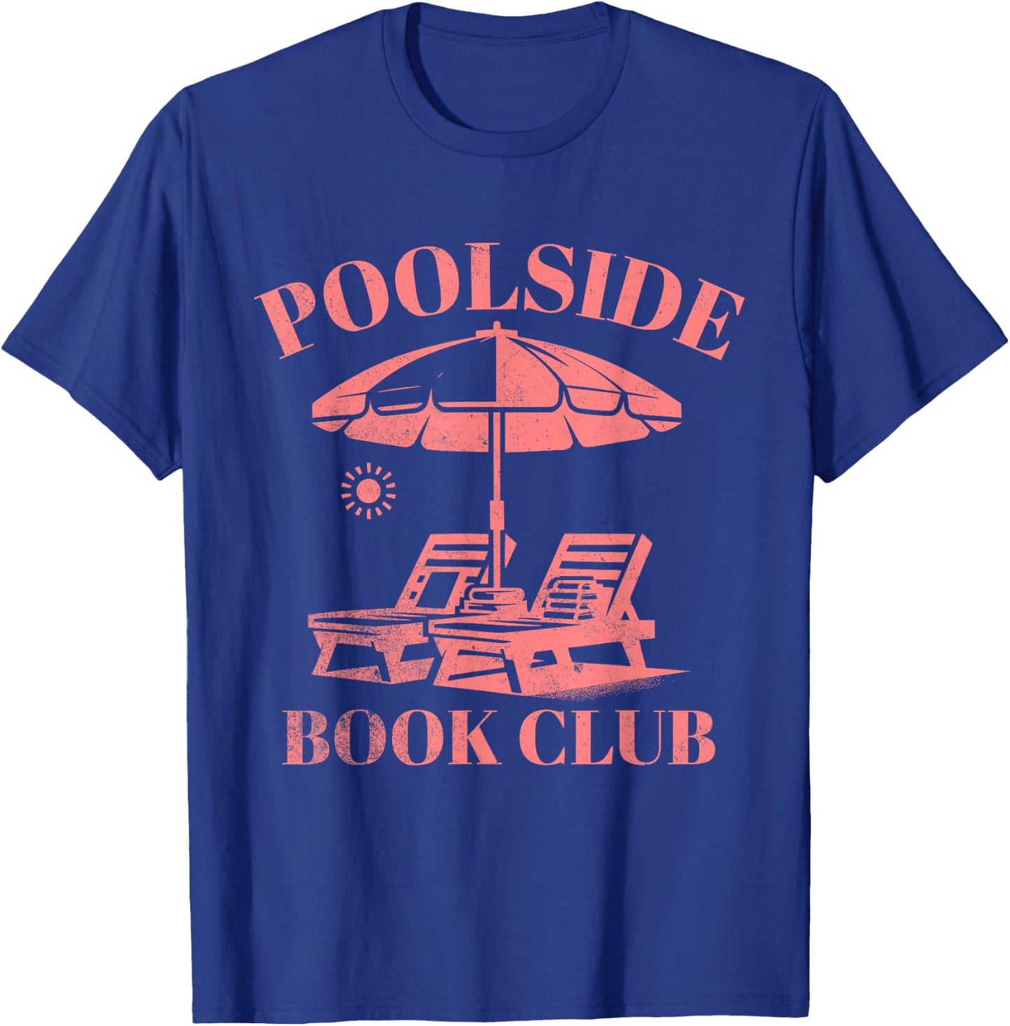 Poolside Book Club Summer Reading Book Lover Swimming Women Kids T-Shirt - T-Shirt | Royal