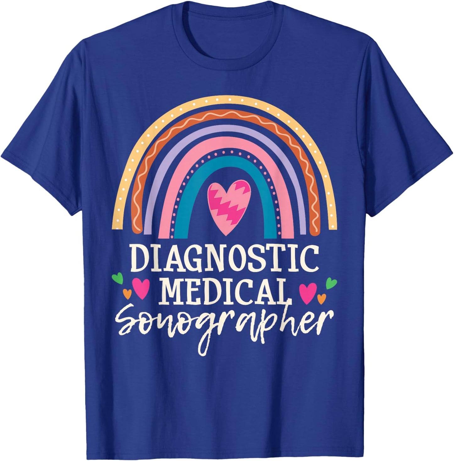 Medical Sonographer Rainbow Sonography Technician T-Shirt - T-Shirt | Royal