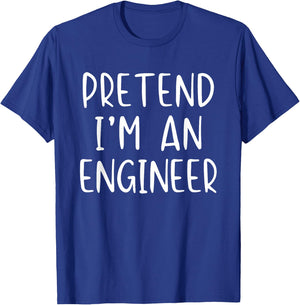 Pretend I'm An Engineer Costume Halloween Simple Adult Kid T-Shirt - T-Shirt | Royal
