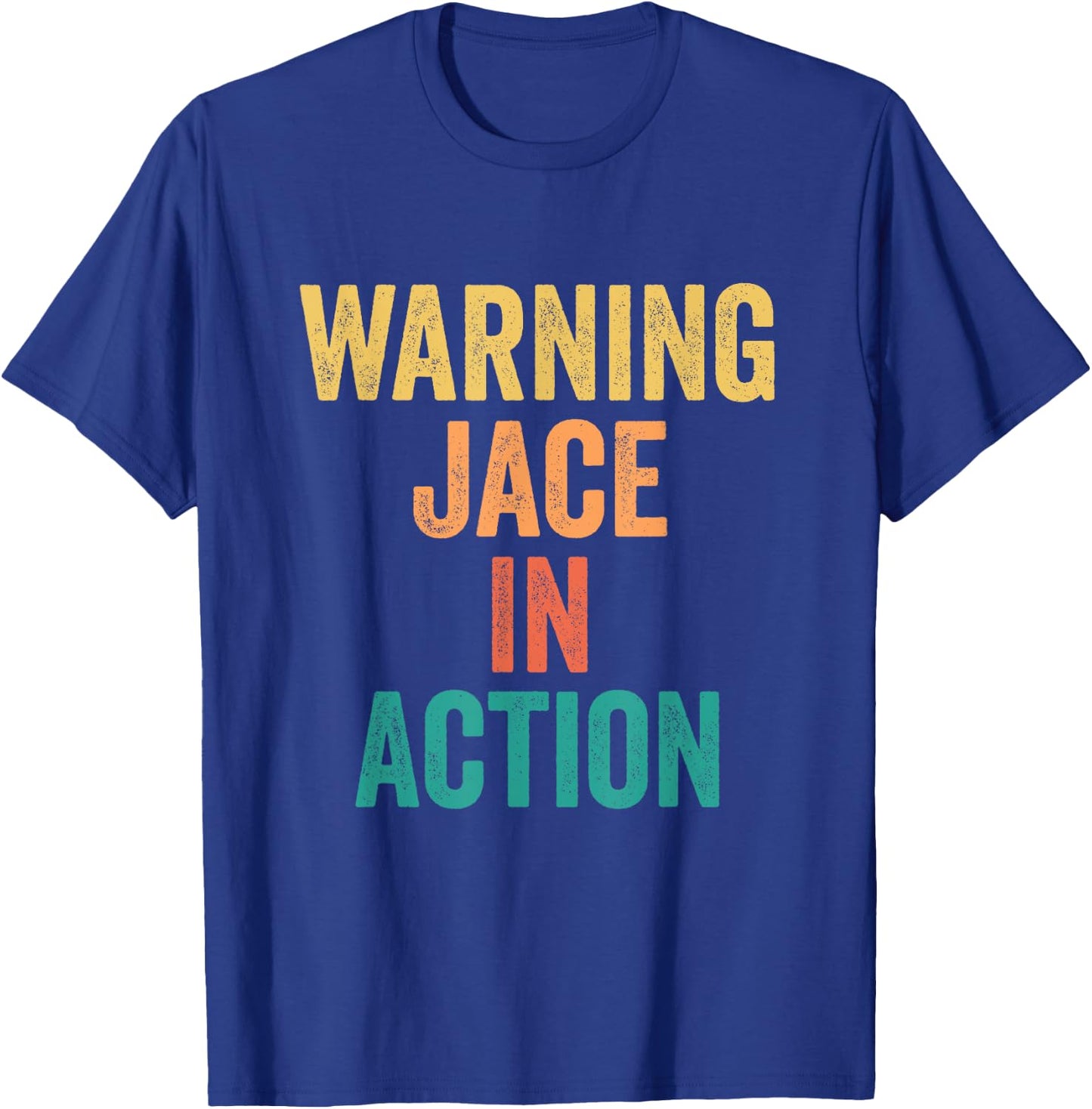 Warning Jace In Action Funny Custom Name For Boys T-Shirt - T-Shirt | Royal