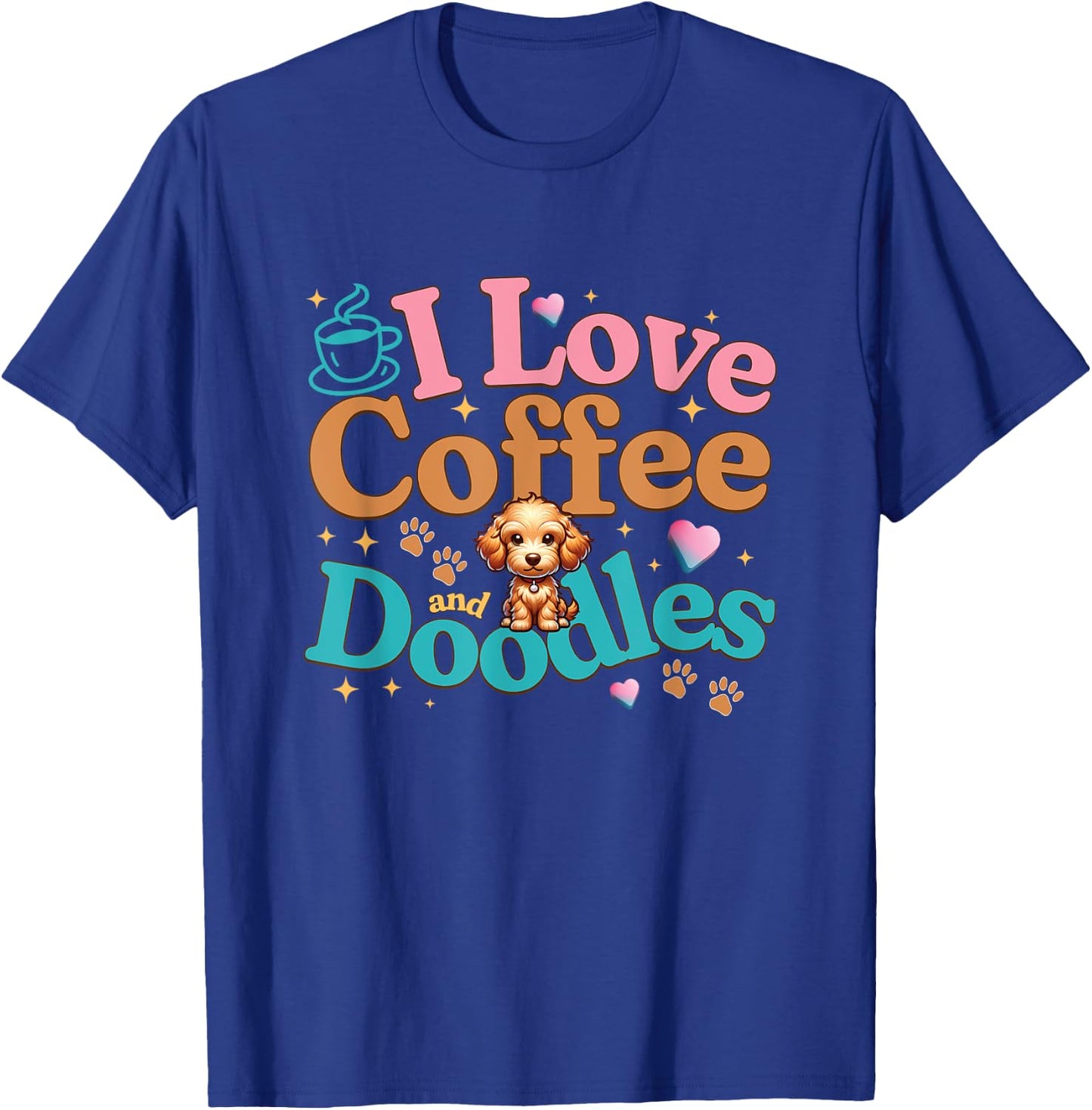 Doodle Dog Goldendoodle Coffee Love Design T-Shirt - T-Shirt | Royal