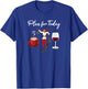 Funny Ski Girl, Plan for Today, Coffee, Ski and Wine T-Shirt - T-Shirt | Royal