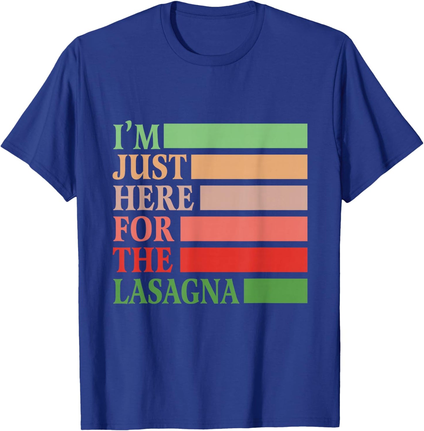 I'm Just Here For The Lasagna Vintage Funny Italian Food T-Shirt - T-Shirt | Royal