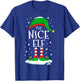 The Nice Elf Christmas Family Matching Xmas Group Funny T-Shirt - T-Shirt | Royal