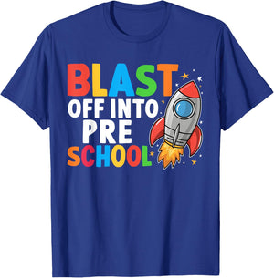 Blast Off Into Preschool First Day Of School Space T-Shirt - T-Shirt | Royal