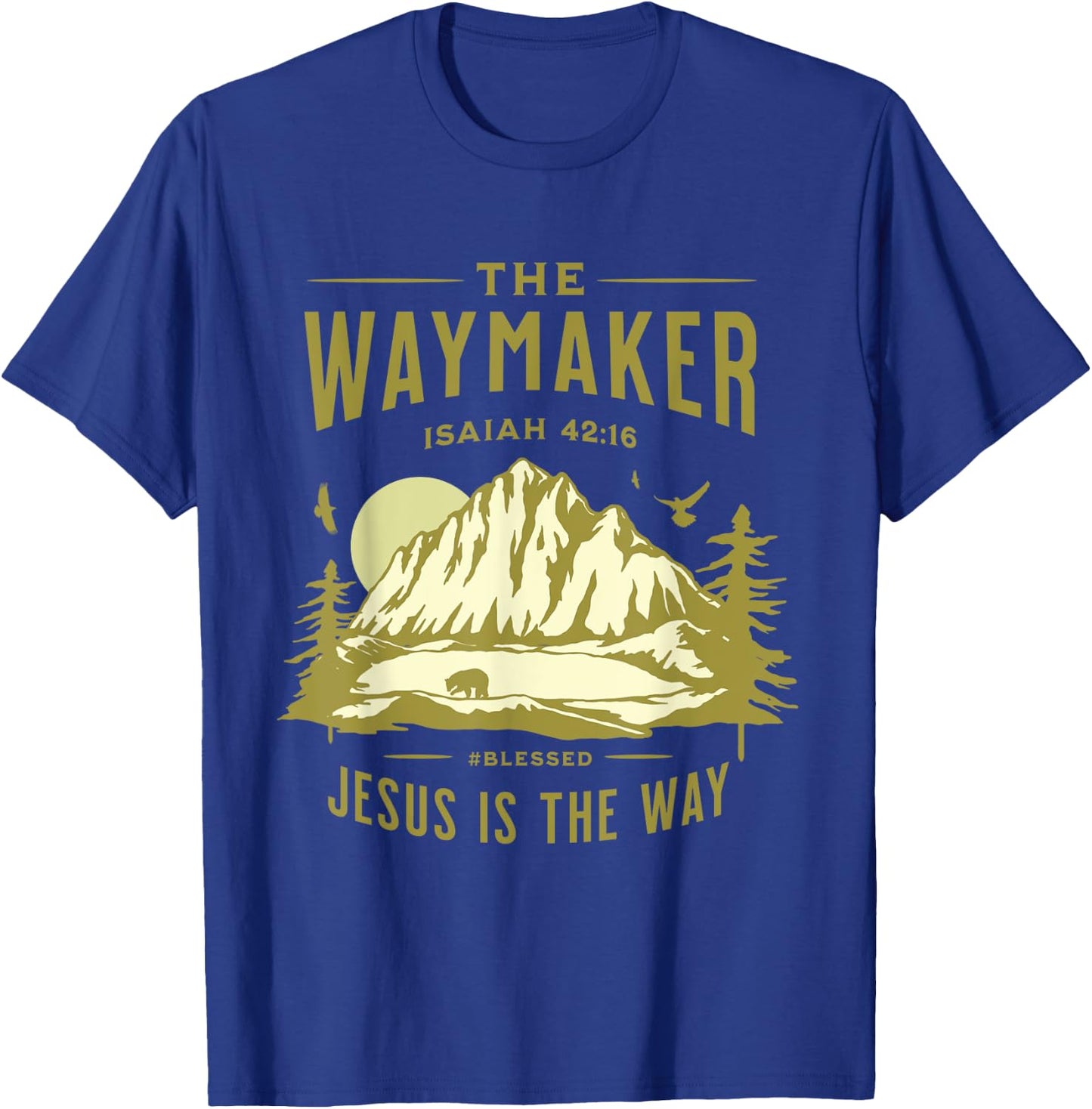Jesus Christ Waymaker T-Shirt - T-Shirt | Royal