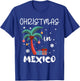 Christmas In MEXICO Trip 2025 Family Reunion Matching T-Shirt - T-Shirt | Royal