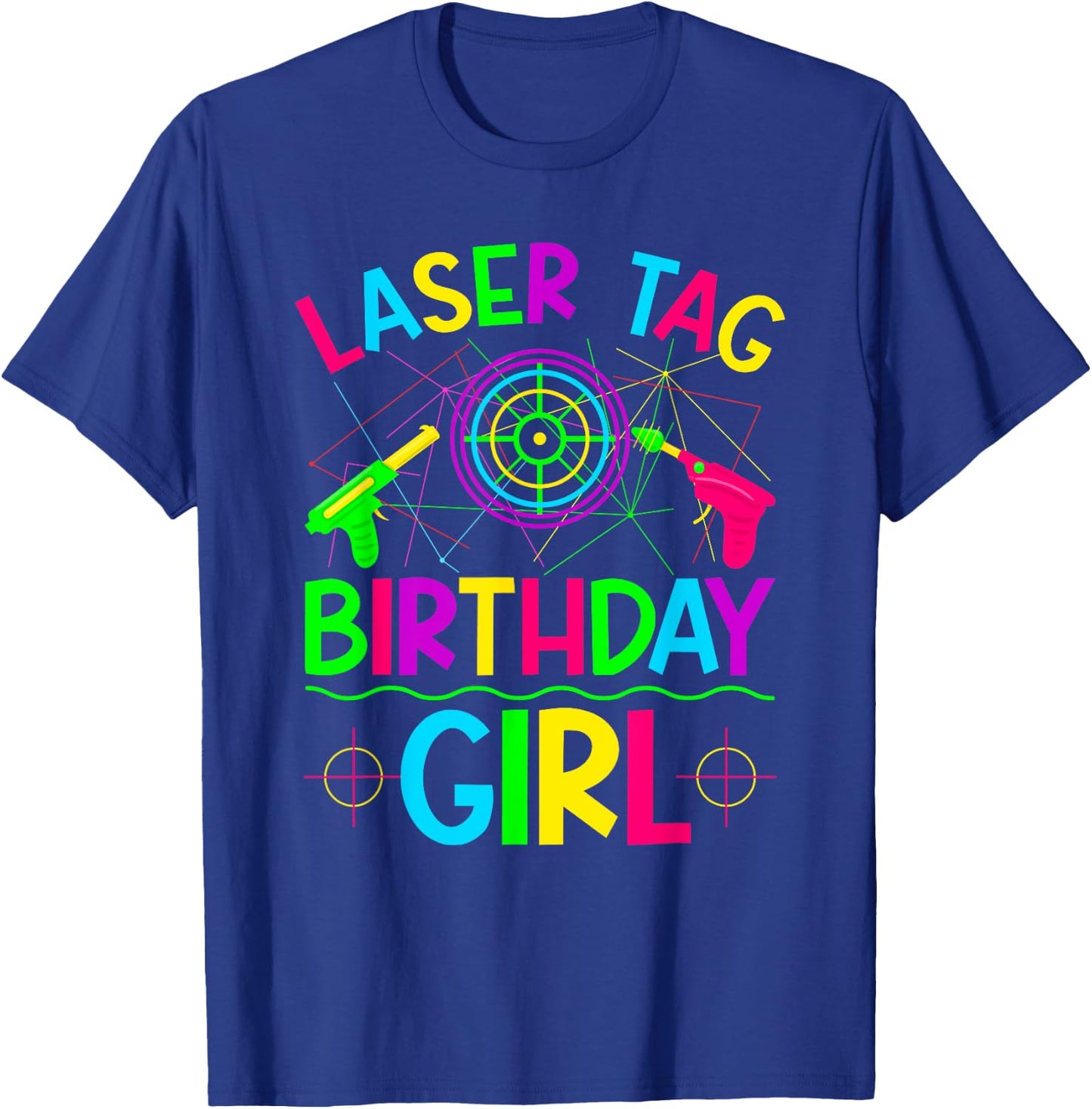 Lasertag Birthday Girl Laser Tag T-Shirt - T-Shirt | Royal