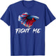 Betta Fish Shirt, Funny Fight Me Fish Tank Funny T-Shirt - T-Shirt | Royal